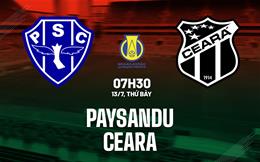 Nhận định bóng đá Paysandu vs Ceara 7h30 ngày 13/7 (Hạng 2 Brazil 2024)