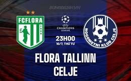 Nhận định Flora Tallinn vs Celje 23h00 ngày 10/7 (Champions League 2024/25)