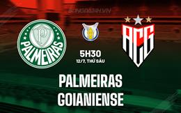 Nhận định Palmeiras vs Goianiense 5h30 ngày 12/7 (VĐQG Brazil 2024)