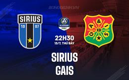 Nhận định - dự đoán Sirius vs GAIS 22h30 ngày 13/7 (VĐQG Thụy Điển 2024)