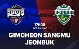 Nhận định Gimcheon Sangmu vs Jeonbuk 17h00 ngày 14/7 (VĐQG Hàn Quốc 2024)