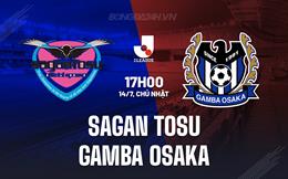 Nhận định Sagan Tosu vs Gamba Osaka 17h00 ngày 14/7 (VĐQG Nhật Bản 2024)