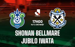 Nhận định Shonan Bellmare vs Jubilo Iwata 17h00 ngày 14/7 (VĐQG Nhật Bản 2024)