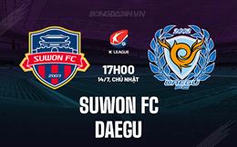 Nhận định Suwon FC vs Daegu 17h00 ngày 14/7 (VĐQG Hàn Quốc 2024)