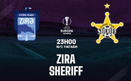 Nhận định Zira vs Sheriff Tiraspol 23h00 ngày 18/7 (Europa League 2024/25)