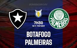 Nhận định Botafogo vs Palmeiras 7h30 ngày 18/7 (VĐQG Brazil 2024)