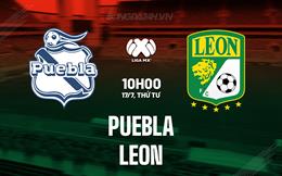 Nhận định bóng đá Puebla vs Leon 10h00 ngày 17/7 (VĐQG Mexico 2024/25)