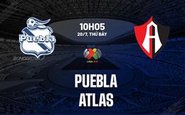 Nhận định bóng đá Puebla vs Atlas 10h05 ngày 20/7 (VĐQG Mexico 2024/25)