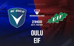 Nhận định bóng đá Oulu vs EIF 21h00 ngày 20/7 (VĐQG Phần Lan 2024)