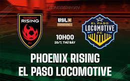 Nhận định Phoenix Rising vs El Paso 10h00 ngày 20/7 (Hạng nhất Mỹ 2024)