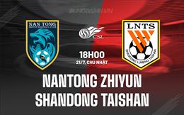 Nhận định Nantong Zhiyun vs Shandong Taishan 18h00 ngày 21/7 (VĐQG Trung Quốc 2024)