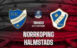 Nhận định Norrkoping vs Halmstads 19h00 ngày 21/7 (VĐQG Thụy Điển 2024)