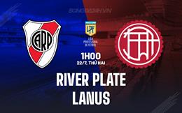 Nhận định River Plate vs Lanus 1h00 ngày 22/7 (VĐQG Argentina 2024)