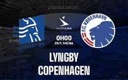 Nhận định Lyngby vs Copenhagen 0h00 ngày 23/7 (VĐQG Đan Mạch 2024/25)