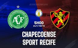 Nhận định Chapecoense vs Sport Recife 5h00 ngày 24/7 (Hạng 2 Brazil 2024)