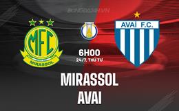 Nhận định bóng đá Mirassol vs Avai 6h00 ngày 24/7 (Hạng 2 Brazil 2024)