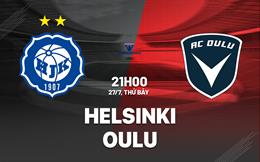 Nhận định bóng đá HJK Helsinki vs Oulu 21h00 ngày 27/7 (VĐQG Phần Lan 2024)