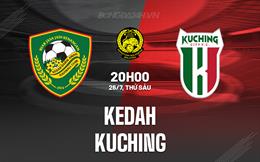 Nhận định Kedah vs Kuching 20h00 ngày 26/7 (VĐQG Malaysia 2024)