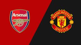 Nhận định Arsenal vs MU (07h00 ngày 28/07): Đại chiến trên đất Mỹ