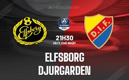 Nhận định Elfsborg vs Djurgarden 21h30 ngày 28/7 (VĐQG Thụy Điển 2024)