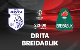 Nhận định bóng đá Drita vs Breidablik 22h00 ngày 30/7 (Conference League 2024/25)