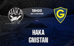 Nhận định bóng đá Haka vs Gnistan 19h00 ngày 28/7 (VĐQG Phần Lan 2024)