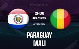 Nhận định - dự đoán Paraguay vs Mali 2h00 ngày 31/7 (Olympic 2024)