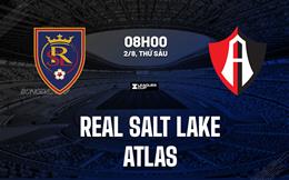 Nhận định Real Salt Lake vs Atlas 8h00 ngày 2/8 (Leagues Cup 2024)