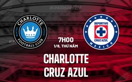 Nhận định Charlotte vs Cruz Azul 7h00 ngày 1/8 (Leagues Cup 2024)