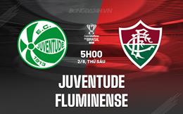 Nhận định Juventude vs Fluminense 5h00 ngày 2/8 (Cúp quốc gia Brazil 2024)