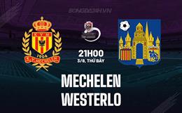 Nhận định - dự đoán Mechelen vs Westerlo 21h00 ngày 3/8 (VĐQG Bỉ 2024/25)