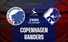 Nhận định Copenhagen vs Randers 21h00 ngày 4/8 (VĐQG Đan Mạch 2024/25)