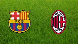 Nhận định bóng đá Barca vs AC Milan (06h30 ngày 07/08): Bất phân thắng bại