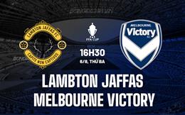 Nhận định Lambton Jaffas vs Melbourne Victory 16h30 ngày 6/8 (Cúp QG Australia 2024)