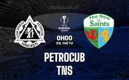 Nhận định Petrocub vs TNS 0h00 ngày 7/8 (Europa League 2024/25)