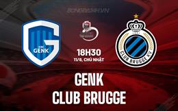 Nhận định Genk vs Club Brugge 18h00 ngày 11/8 (VĐQG Bỉ 2024/25)