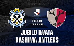 Nhận định Jubilo Iwata vs Kashima Antlers 17h00 ngày 11/8 (VĐQG Nhật Bản 2024)