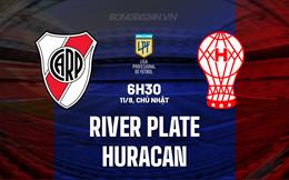 Nhận định River Plate vs Huracan 6h30 ngày 11/8 (VĐQG Argentina 2024)