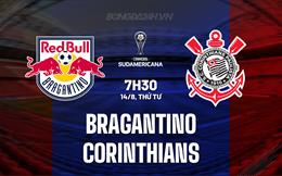 Nhận định Bragantino vs Corinthians 7h30 ngày 14/8 (Copa Sudamericana 2024)