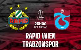 Nhận định Rapid Wien vs Trabzonspor 23h00 ngày 15/8 (Europa League 2024/25)