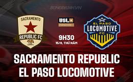 Nhận định Sacramento Republic vs El Paso 9h30 ngày 15/8 (Hạng Nhất Mỹ 2024)