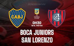 Nhận định Boca Juniors vs San Lorenzo 0h30 ngày 19/8 (VĐQG Argentina 2024)