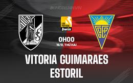 Nhận định Vitoria Guimaraes vs Estoril 0h00 ngày 19/8 (VĐQG Bồ Đào Nha 2024/25)