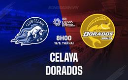 Nhận định Celaya vs Dorados 8h00 ngày 19/8 (Hạng 2 Mexico 2024/25)