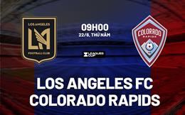 Nhận định Los Angeles FC vs Colorado Rapids 9h00 ngày 22/8 (Leagues Cup 2024)