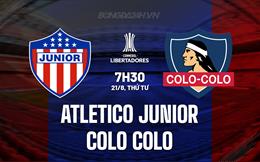 Nhận định Atletico Junior vs Colo Colo 7h30 ngày 21/8 (Copa Libertadores 2024)