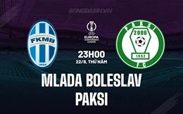 Nhận định Mlada Boleslav vs Paksi 23h00 ngày 22/8 (Conference League 2024/25)