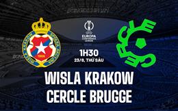 Nhận định Wisla Krakow vs Cercle Brugge 1h30 ngày 23/8 (Conference League 2024/25)