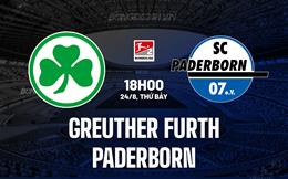 Nhận định Greuther Furth vs Paderborn 18h00 ngày 24/8 (Hạng 2 Đức 2024/25)