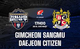 Nhận định Gimcheon Sangmu vs Daejeon Citizen 17h00 ngày 25/8 (VĐQG Hàn Quốc 2024)